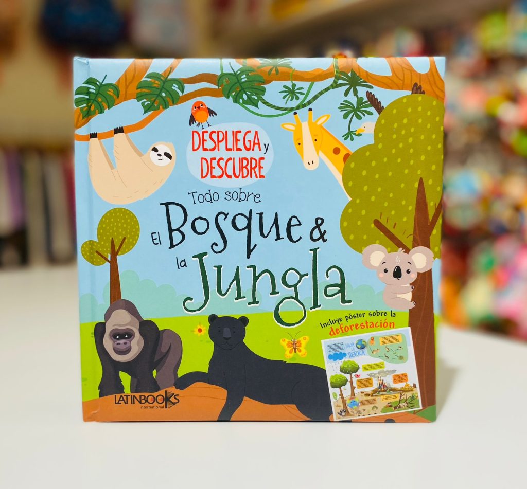 Libro Despliega y Descubre "Todo sobre el Bosque y la Jungla"