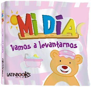 Libro Col. Mi Día "Vamos a Levantarnos"