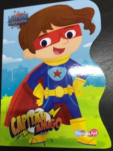 Libro Col. Nuevos Súper Héroes "El Capitán Amigo"