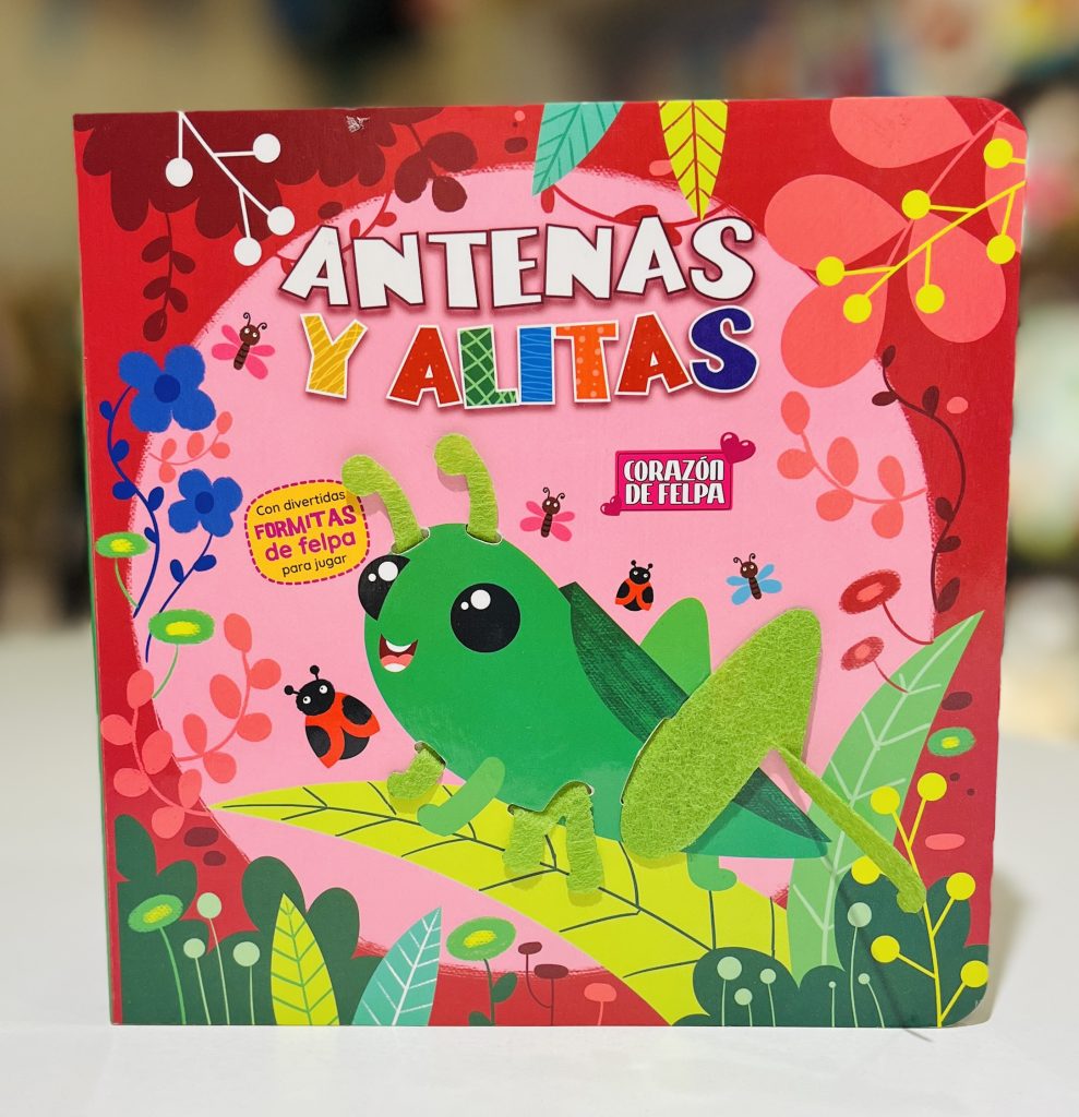 Libro Col. Corazón de Felpa "Antenas y Alitas"