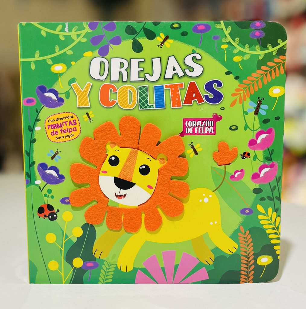 Libro Col. Corazón de Felpa "Orejas y Colitas"